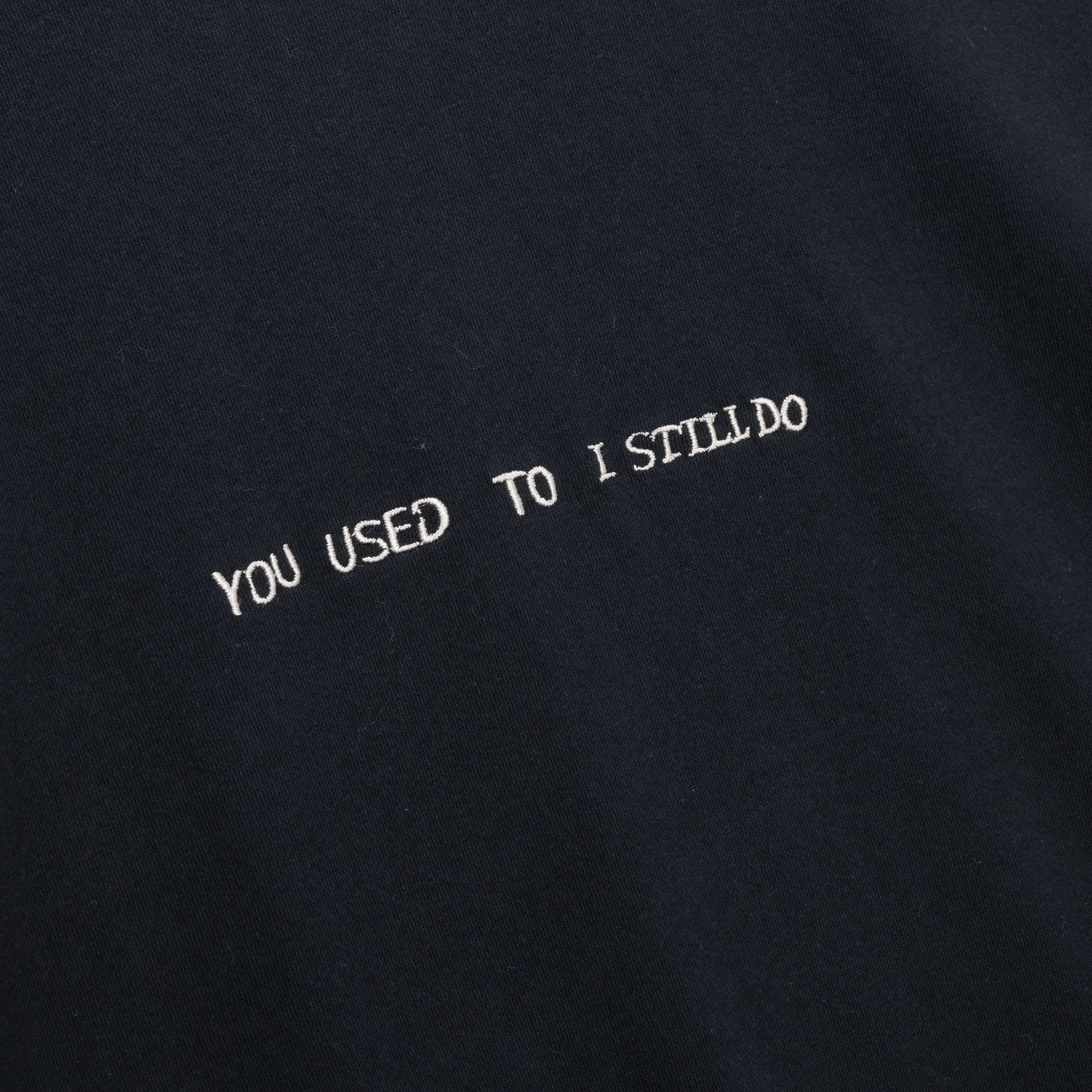 You Used To I Still Do Tee - Black - Image 3